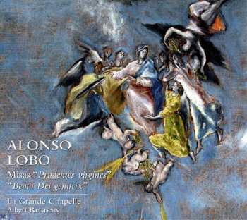 Album Alonso Lobo: Missa "prudentes Virgines"