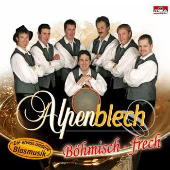 Album Alpenblech: Böhmisch-frech