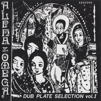 Album Alpha & Omega: Dub Plate Selection Vol.1