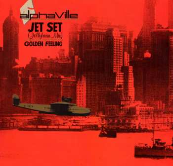 LP Alphaville: Jet Set (Jellybean Mix)