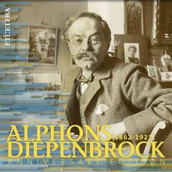 Album Alphons Diepenbrock: Anniversary Edition