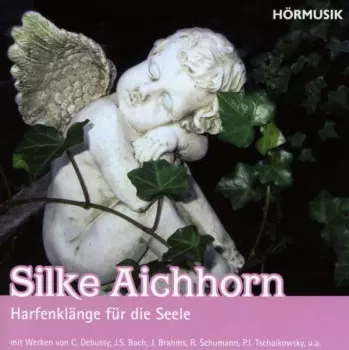 Silke Aichhorn - Harfenklänge Für Die Seele