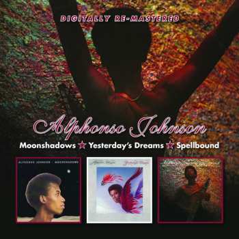 2CD Alphonso Johnson: Moonshadows / Yesterday's Dreams / Spellbound  510565