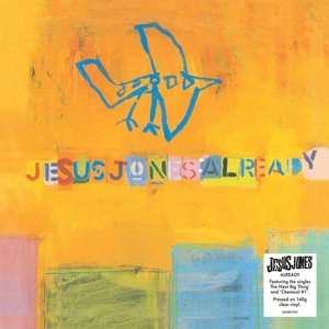 Album Jesus Jones: Already
