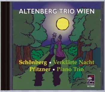 Album Altenberg Trio Wien: Verklärte Nacht; Piano Trio