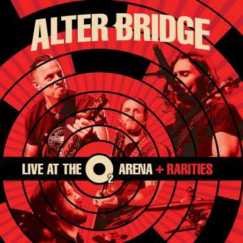 Album Alter Bridge: Live At The O2 Arena + Rarities