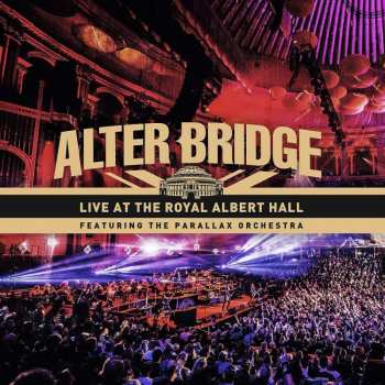 Album Alter Bridge: Live At The Royal Albert Hall