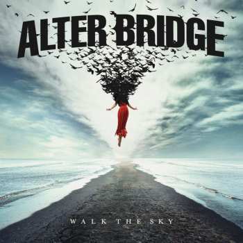 Album Alter Bridge: Walk The Sky