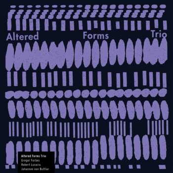 Album Altered Forms Trio: Altered Forms Trio