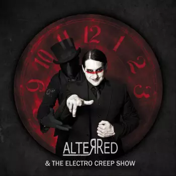 AlterRed And The Electro Creep Show