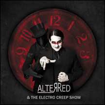 CD AlterRed: AlterRed And The Electro Creep Show 252658