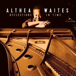 Album Althea Waites: Reflections In Time