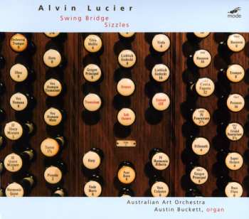 Album Alvin Lucier: Swing Bridge / Sizzles