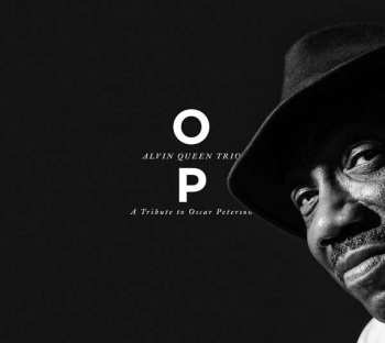 Album Alvin Queen Trio: Op - A Tribute To Oscar Peterson [vinyl]