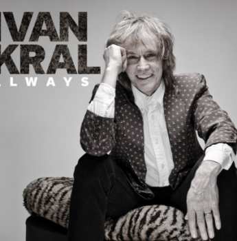Album Ivan Kral: Always