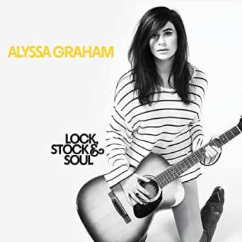 Album Alyssa Graham: Lock, Stock & Soul