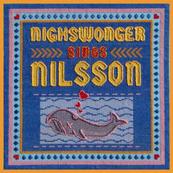 Alyssandra Nighswonger: Nighswonger Sings Nilsson