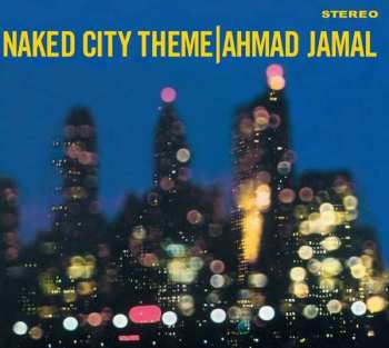 Album Amad Jamal: Naked City Theme / Extensions