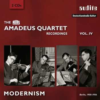 Album Amadeus-Quartett: The RIAS Recordings, Vol. IV - Modernism