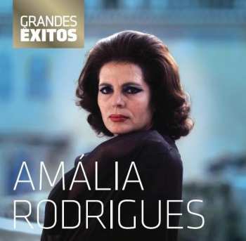 Amália Rodrigues: Grandes Êxitos