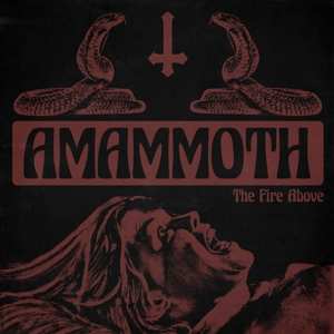 LP Amammoth: The Fire Above LTD | CLR 419879