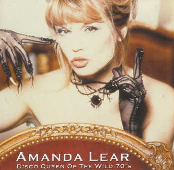 Album Amanda Lear: Disco Queen Of The Wild 70's