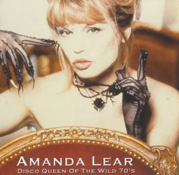 Amanda Lear: Disco Queen Of The Wild 70's