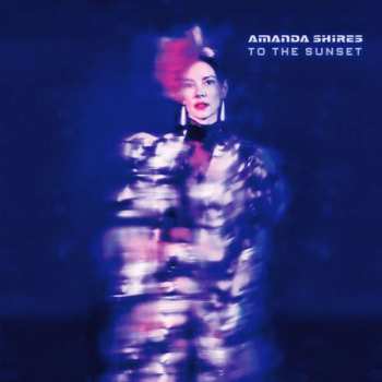 Album Amanda Shires: To The Sunset