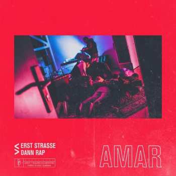 Album Amar: Erst Strasse Dann Rap
