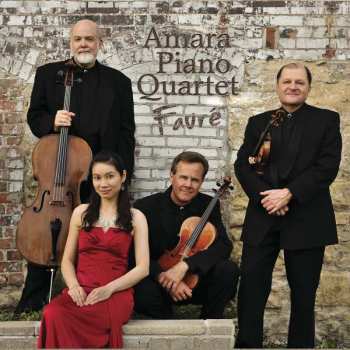 Album Amara Piano Quartet: Fauré