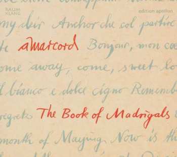 Amarcord: The Book Of Madrigals