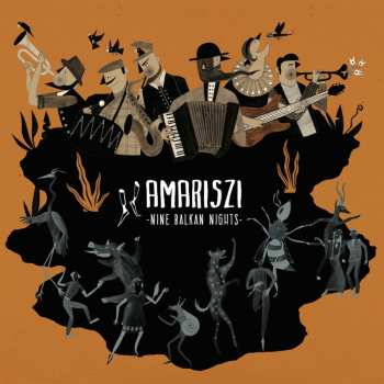 CD Amariszi: Nine Balkan Nights