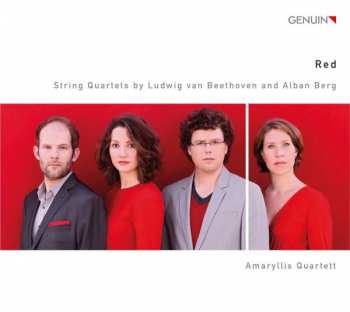 Album Amaryllis Quartett: Red: String Quartets By Ludwig Van Beethoven And Alban Berg
