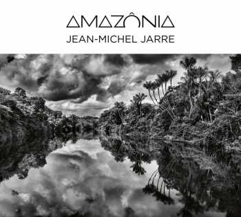 Album Jean-Michel Jarre: Amazônia