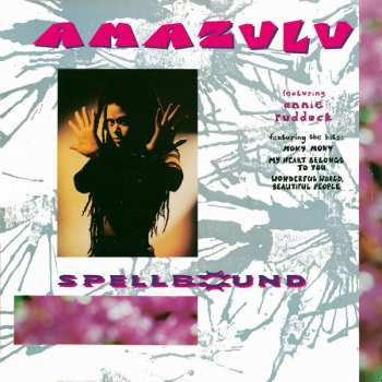 Album Amazulu: Spellbound