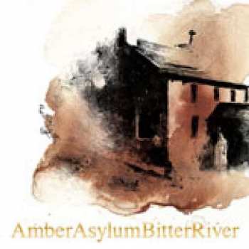 CD Amber Asylum: Bitter River 311577