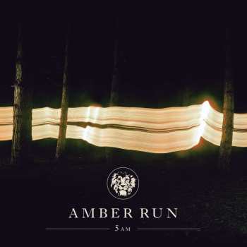CD Amber Run: 5AM 515593