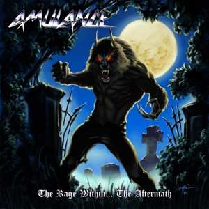 Album Ambulance: Rage Within..the Aftermath