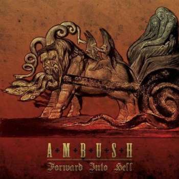 Album Ambush: Forward Into Hell