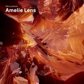 CD Amelie Lens: Fabric Presents Amelie Lens 193092