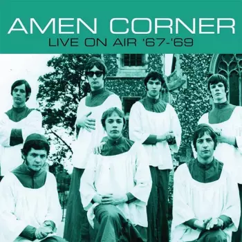 Amen Corner: Live On Air '67 - '69