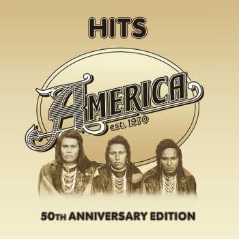 America: Hits - 50th Anniversary Edition