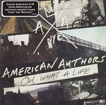 American Authors: Oh, What A Life +3