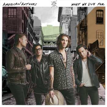 Album American Authors: What We Live For