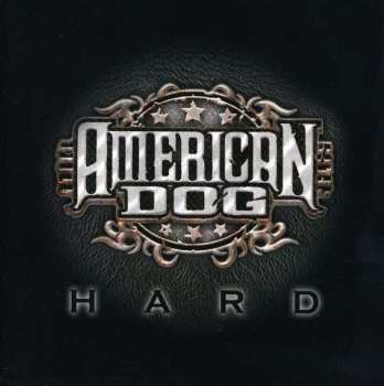 Album American Dog: Hard