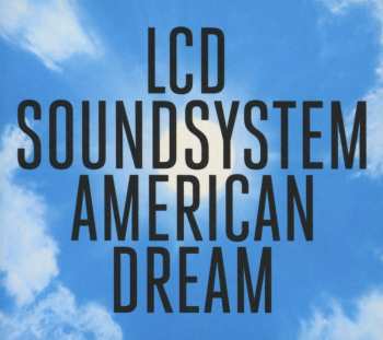 CD LCD Soundsystem: American Dream DIGI 1960
