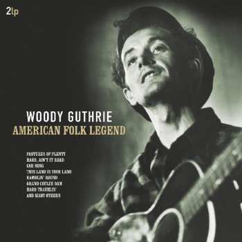Woody Guthrie: American Folk Legend