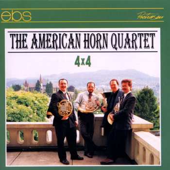 CD American Horn Quartet: 4 X 4 453033