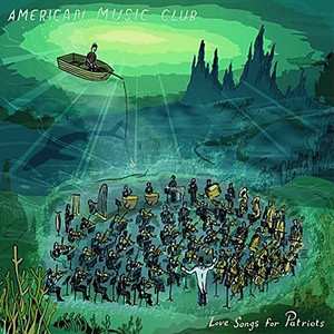CD American Music Club: Love Songs For Patriots 185372