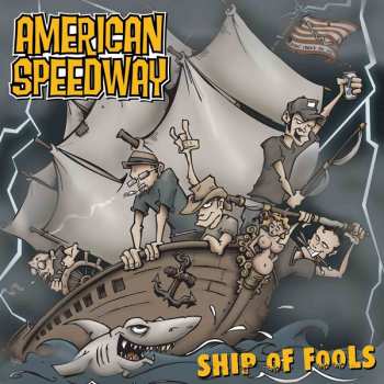 Album American Speedway: Ship Of Fools